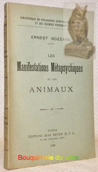 Les manifestations métaphysiques et les animaux.