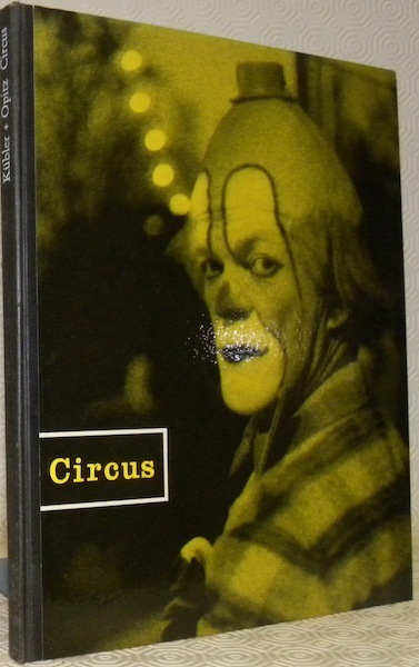 Circus Herrreinspaziert meine Hrrschaften ! Text von Jörn Kübler Aufnahmen …