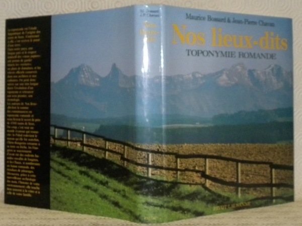 Nos lieux-dits. Toponymie romande.