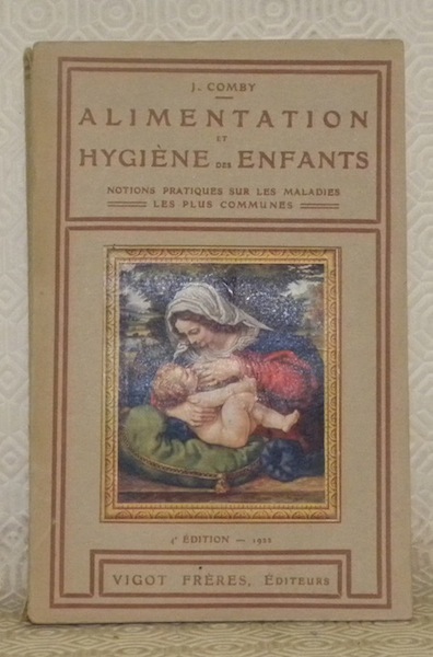 Alimentation et hygiène des enfants et notions pratiques sur les …