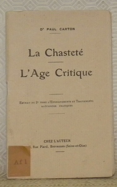 La Chasteté. L’age critique. Extrait du 2e tome d’enseignement et …