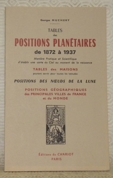 Tables des positions planétaires de 1872 à 1937. Manière Pratique …