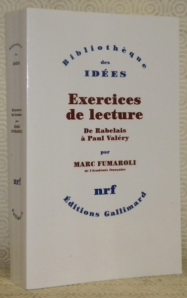 Exercices de lecture. De Rabelais à Paul Valéry. Collection Bibliothèque …