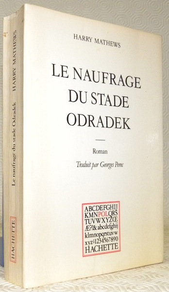 Le naufrage du stade Odradek. Roman. Traduit par Georges Perec …