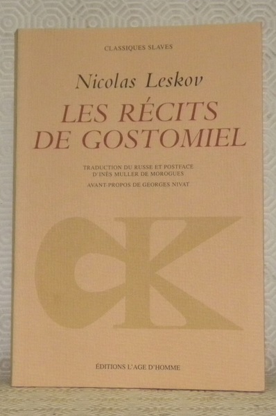 Les récits de Gostomiel. Traduction et postface d’Inés Muller de …