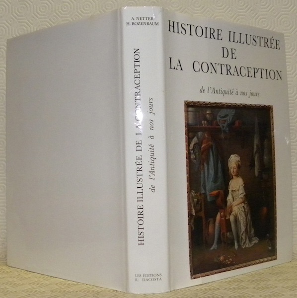 Histoire de la contraception de l’Antiquité à nos jours.