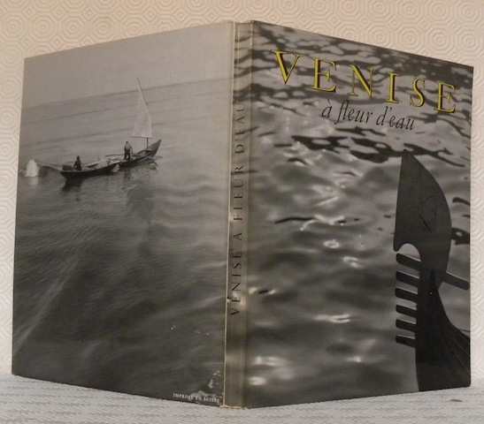 Venise à fleur d’eau. Photographies de Fulvio Roiter.