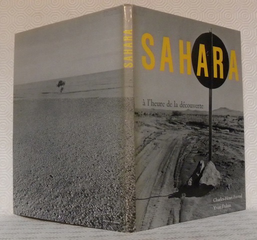 Sahara. Photographies de Yvan Dalain. Texte de Charles-Henri Favrod.