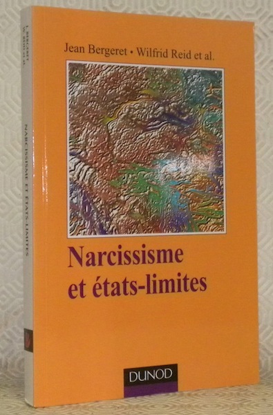 Narcissisme et états-limites. Collection Inconscient et culture.