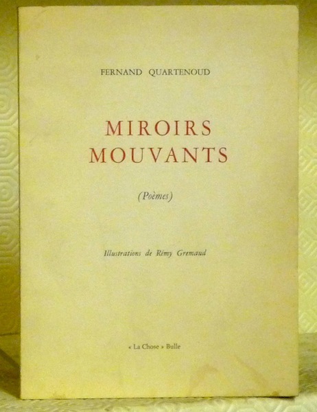 Miroirs mouvants. Poèmes.