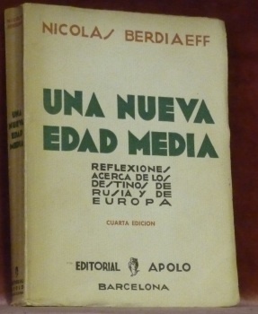 Una nueva edad media. Reflexiones acerca de los destino de …