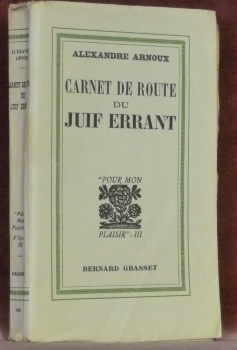 Carnet de route du juif errant. Collection Pour mon plaisir …