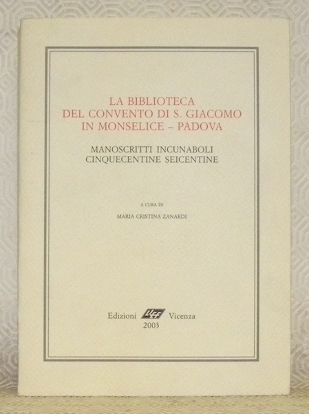 La biblioteca del convento di S. Giacomo in Monselice. - …