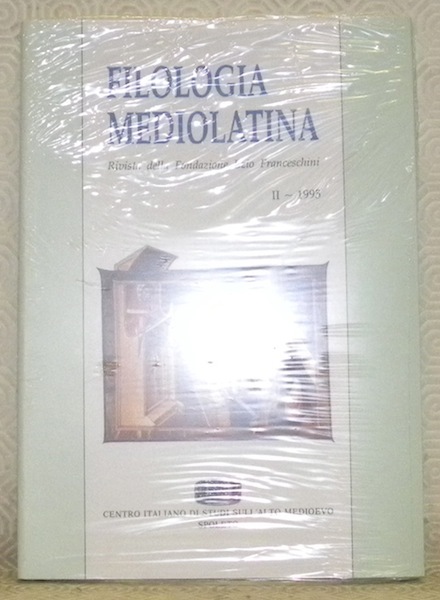 Filologia mediolatina. Rivista della Fondazione Ezio Franceschini, IV - 1997.