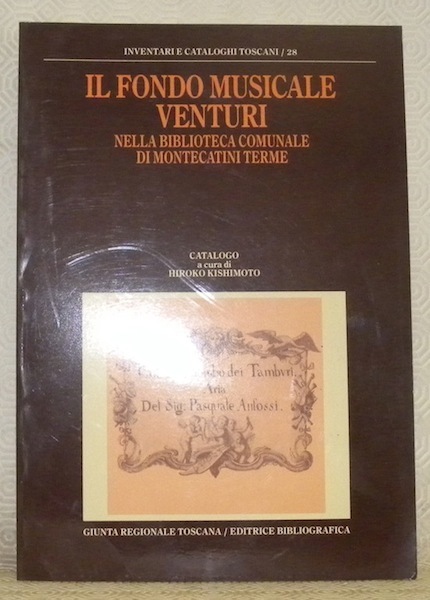 Il fondo musicale Venturi nella biblioteca comunale di Montecatini Terme. …