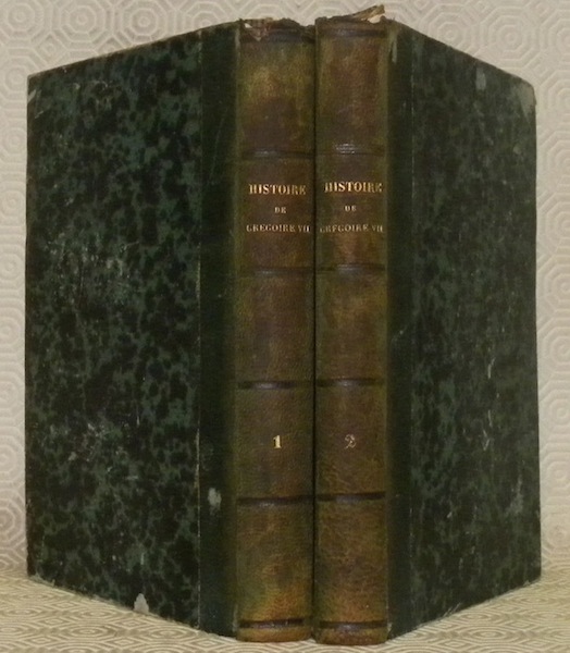 Histoire du Pape Grégoire VII et de son siècle, d’après …