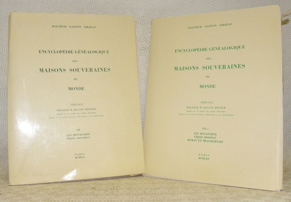 Encyclopédie Généalogique des Maisons Souveraines du Monde. VII, Les Bonaparte, …