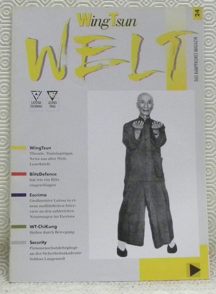 Wing Tsun Welt n.° 24. Das Kampfkunst-Magazin.