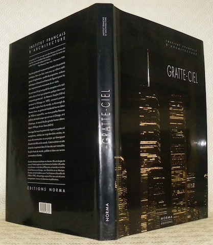 Gratte-Ciel. Préface Paul Goldberger. Avec la collaboration de Georges Binder …