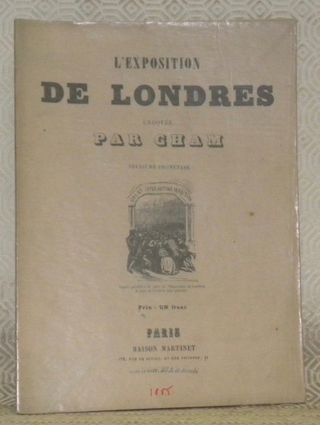 L’exposition de Londres croquée par Cham. Deuxième promenade.