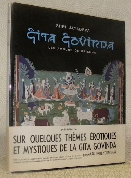 Gita Govinda. Les amours de Krishna. Version française de François …