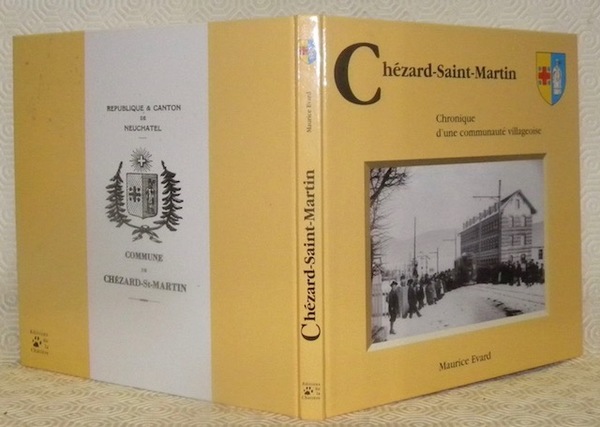 Chézard-Saint-Martin. Chronique d’une communauté villageoise.