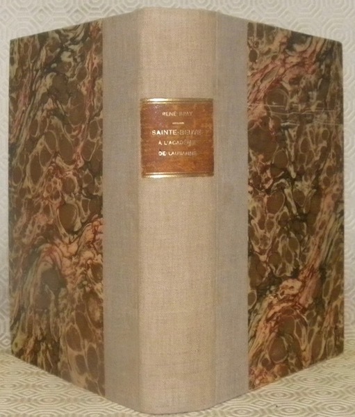 Sainte-Beuve à l’académie de Lausanne. Chronique du Cours sur Port-Royal …