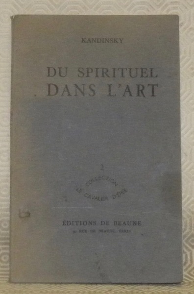 Du spirituel dans l’art. Collection: Le Cavalier d’Epée, n.° 2. …