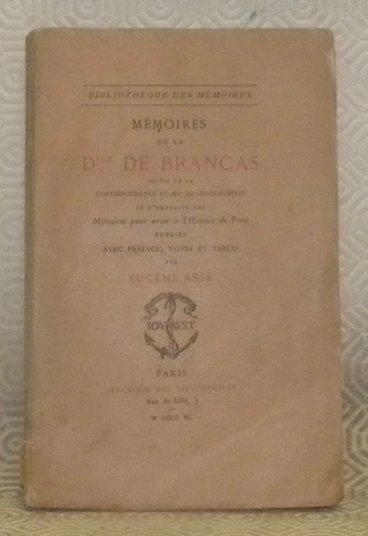Mémoires de la Dsse. de Brancas, suivis de la correspondance …