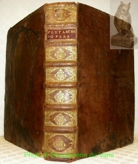 Plutarchi Chaeronensis quae Exstant Omnia, cum Latina interpretatione Hermanni Crusery …