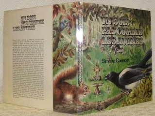 Un bois pas comme les autres. Pour Sabine, Isabelle, Guillaume. …