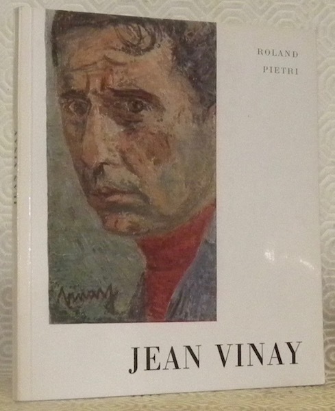 Jean Vinay. Avec une biographie, une bibliographie et une documentation …