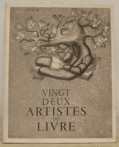 Vingt-deux artistes du livre avec une introduction de J.-R. Thomé.
