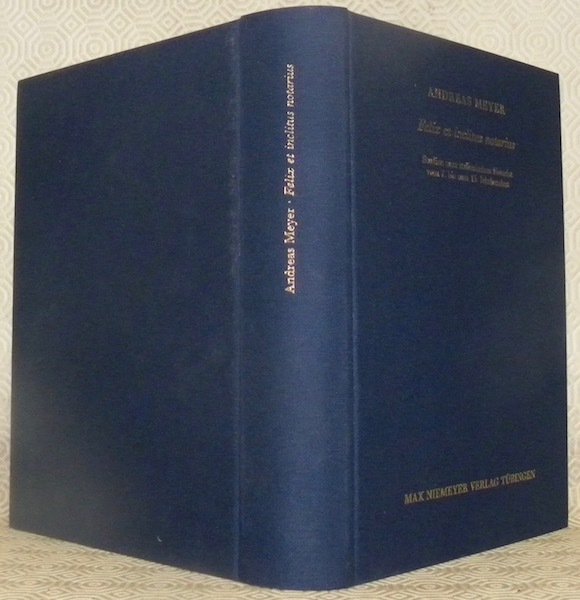 Felix et inclitus notarius. Studien zum italienischen Notariat vom 7. …