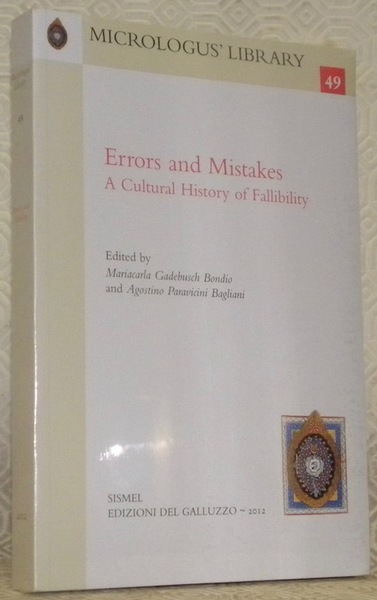 Errors and Mistakes. A Cultural History of Fallibility. Collection: Micrologu’s …