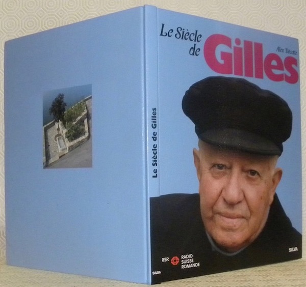Le siècle de Gilles.