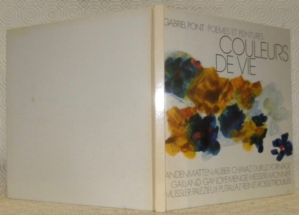 Couleurs de vie. Poemes et peintures. Andenmatten - Auber - …