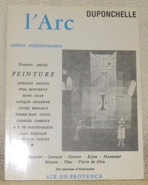L’Arc, cahiers méditerranéens. Numéro spécial: Peinture. Antonin Artaud, Yves Bonnefoy, …