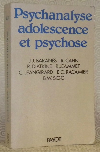 Psychanalyse, adolescence et psychose. Colloque international des 11, 12 et …