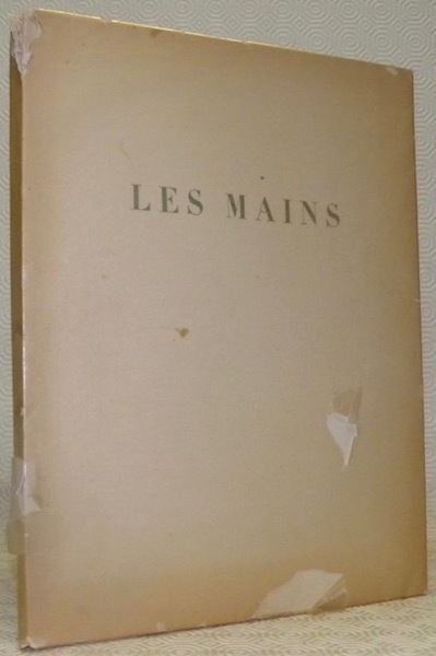 Les mains. Vingt poèmes illustrés. Avec une préface de Robert …