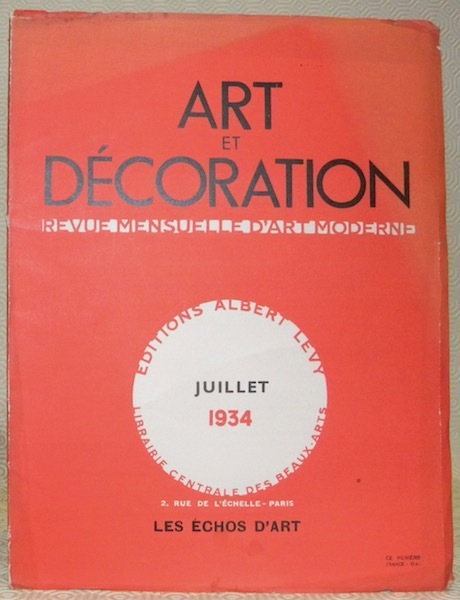 Art et Décoration et l’Art décoratif. Revue mensuelle d’Art moderne. …