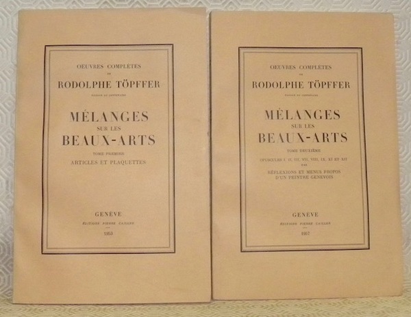 Oeuvres complètes de Rodolphe Töpffer, édition du centenaire. Mélanges sur …