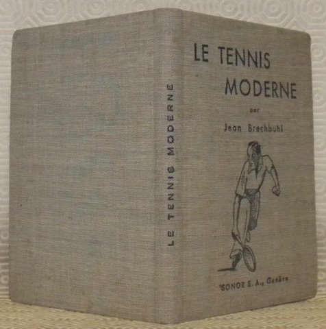 Le tennis moderne.