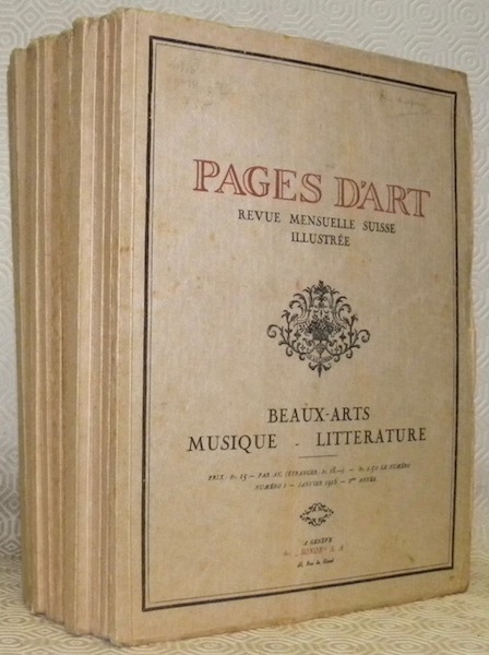 Pages d’Art. Revue mensuelle suisse illustrée. Beaux-Arts - Musique - …