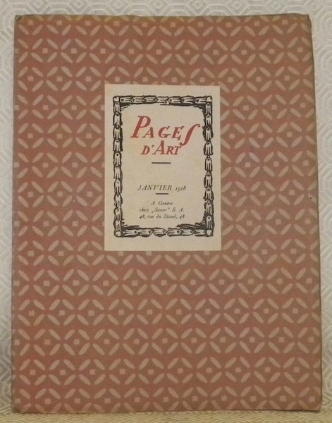 Pages d’Art. Revue Mensuelle Suisse Illustrée. Janvier 1918. Sommaire du …