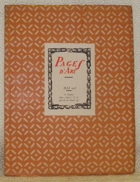 Pages d’Art. Revue Mensuelle Suisse Illustrée. Mai 1918. Jules Fontanez …