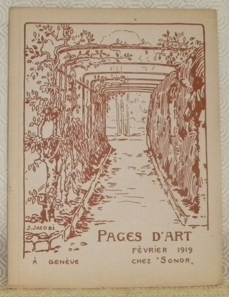 Pages d’Art. Revue Mensuelle Suisse Illustrée. Février 1919. Sommaire du …