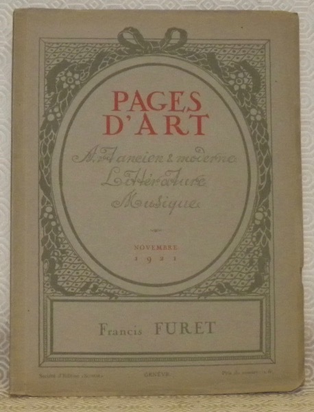 Pages d’Art. Art ancien & moderne, Littérature, Musique. Novembre 1921. …