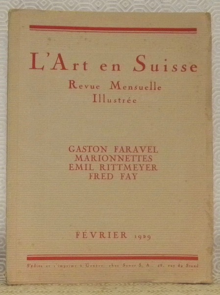 L’Art en Suisse. Février 1929. Revue Mensuelle Illustrée. Sommaire du …