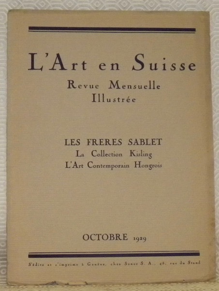 L’Art en Suisse. Octobre 1929. Revue Mensuelle Illustrée. Sommaire du …